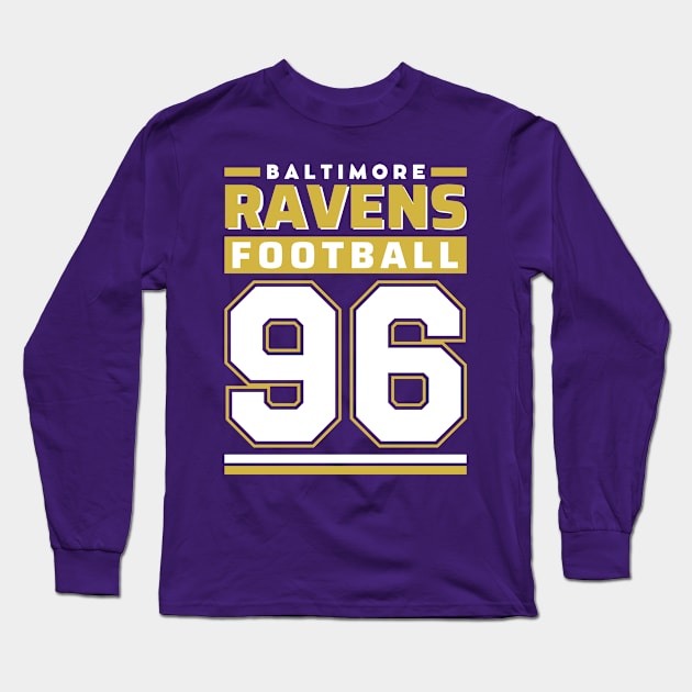 Baltimore Ravensss 1996 Football Edition Varsity 2 Long Sleeve T-Shirt by ENTIN 